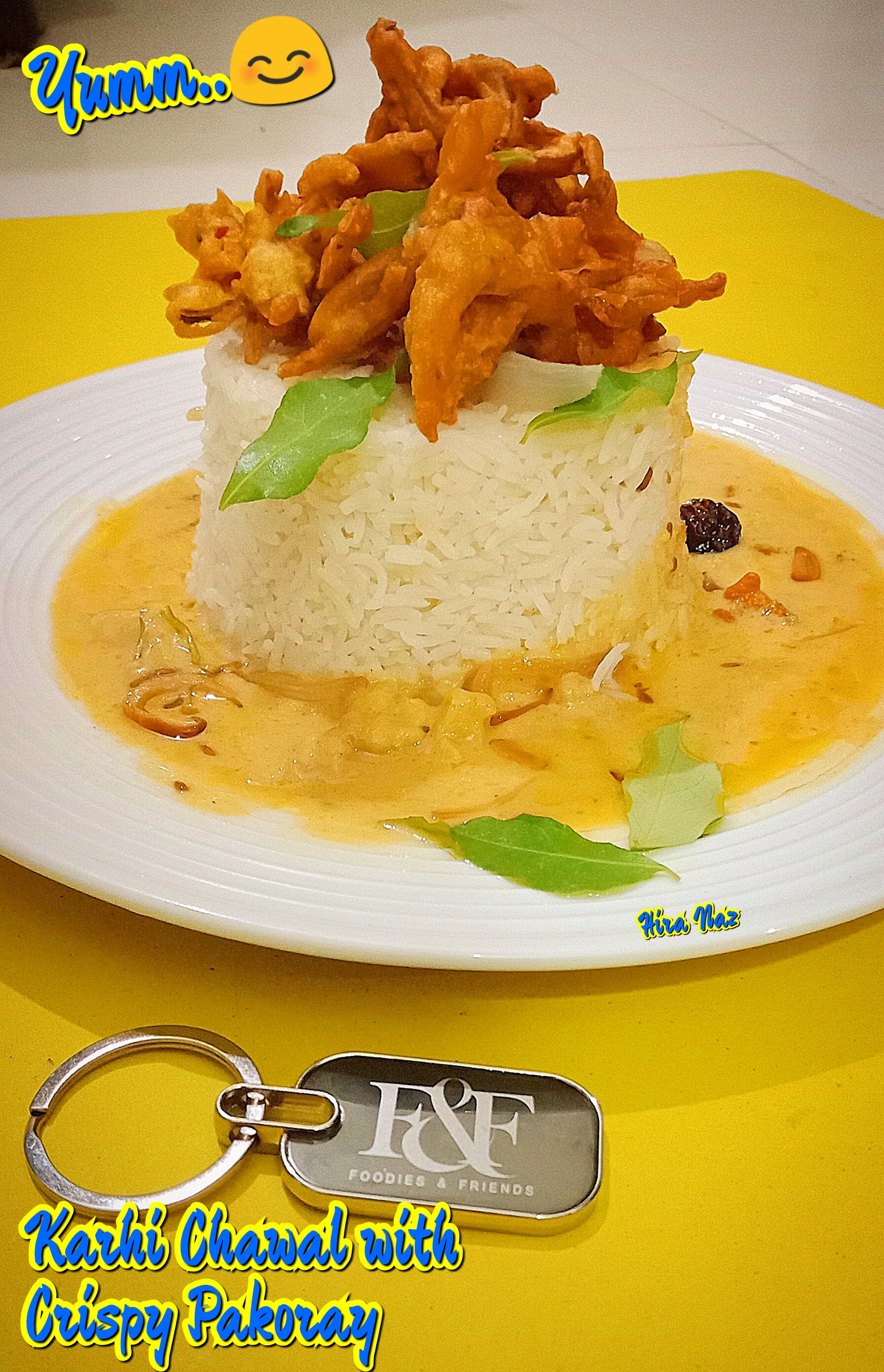 Karhi Chawal With Crispy Pakoray By Hira Naz